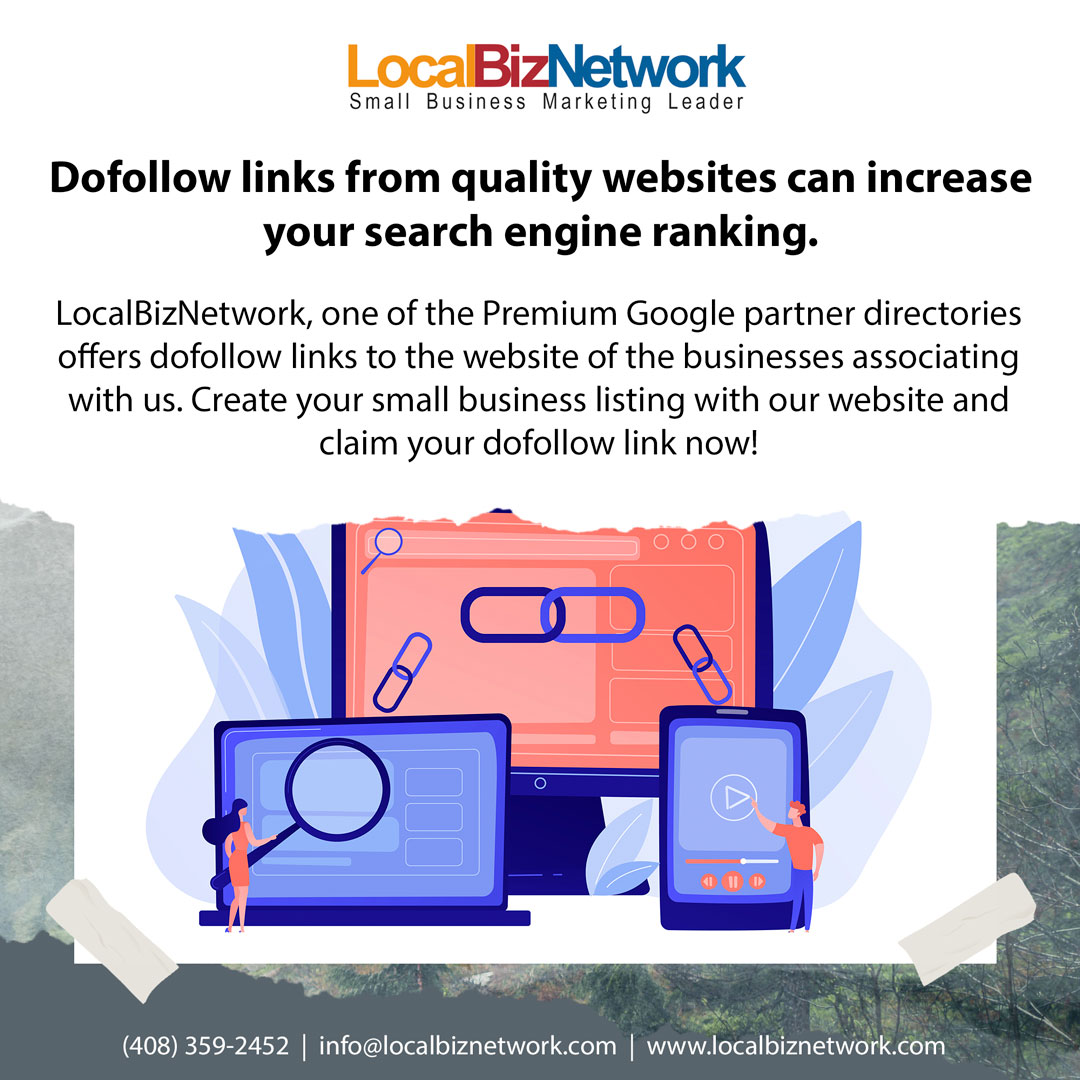 Adding listings with quality dofollow directories can boost search engine rankings